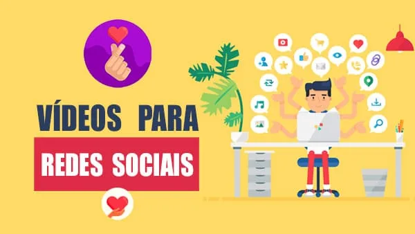 Videos para redes sociais